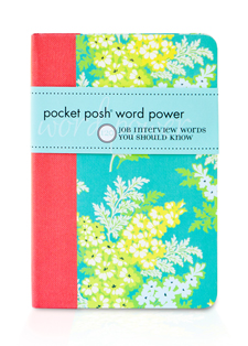 Pocket Posh Word Power - 120 Job Interview Words You Should Know